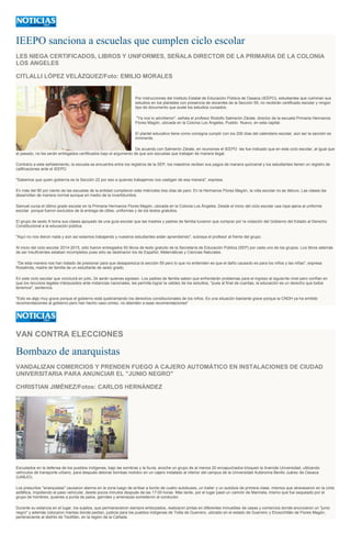 IEEPO sanciona a escuelas que cumplen ciclo escolar
LES NIEGA CERTIFICADOS, LIBROS Y UNIFORMES, SEÑALA DIRECTOR DE LA PRIMARIA DE LA COLONIA
LOS ANGELES
CITLALLI LÓPEZ VELÁZQUEZ/Foto: EMILIO MORALES
Por instrucciones del Instituto Estatal de Educación Pública de Oaxaca (IEEPO), estudiantes que culminan sus
estudios en los planteles con presencia de docentes de la Sección 59, no recibirán certificado escolar y ningún
tipo de documento que avale los estudios cursados.
"Ya nos lo advirtieron", señala el profesor Rodolfo Salmerón Zárate, director de la escuela Primaria Hermanos
Flores Magón, ubicada en la Colonia Los Ángeles, Pueblo Nuevo, en esta capital.
El plantel educativo tiene como consigna cumplir con los 200 días del calendario escolar, aún así la sanción es
inminente.
De acuerdo con Salmerón Zárate, en reuniones el IEEPO les fue indicado que en este ciclo escolar, al igual que
el pasado, no les serán entregados certificados bajo el argumento de que son escuelas que trabajan de manera ilegal.
Contrario a este señalamiento, la escuela se encuentra entre los registros de la SEP, los maestros reciben sus pagos de manera quincenal y los estudiantes tienen un registro de
calificaciones ante el IEEPO.
"Sabemos que quien gobierna es la Sección 22 por eso a quienes trabajamos nos castigan de esa manera", expresa.
En más del 90 por ciento de las escuelas de la entidad cumplieron este miércoles tres días de paro. En la Hermanos Flores Magón, la vida escolar no se detuvo. Las clases las
desarrollan de manera normal aunque en medio de la incertidumbre.
Samuel cursa el último grado escolar en la Primaria Hermanos Flores Magón, ubicada en la Colonia Los Ángeles. Desde el inicio del ciclo escolar usa ropa ajena al uniforme
escolar porque fueron excluidos de la entrega de útiles, uniformes y de los textos gratuitos.
El grupo de sexto A toma sus clases apoyado de una guía escolar que las madres y padres de familia tuvieron que comprar por la violación del Gobierno del Estado al Derecho
Constitucional a la educación pública.
"Aquí no nos dieron nada y aún así estamos trabajando y nuestros estudiantes están aprendiendo", subraya el profesor al frente del grupo.
Al inicio del ciclo escolar 2014-2015, sólo fueron entregados 50 libros de texto gratuito de la Secretaría de Educación Pública (SEP) por cada uno de los grupos. Los libros además
de ser insuficientes estaban incompletos pues sólo se destinaron los de Español, Matemáticas y Ciencias Naturales.
"De esta manera nos han tratado de presionar para que desaparezca la sección 59 pero lo que no entienden es que el daño causado es para los niños y las niñas", expresa
Rosalinda, madre de familia de un estudiante de sexto grado.
En este ciclo escolar que concluirá en julio, 24 serán quienes egresen. Los padres de familia saben que enfrentarán problemas para el ingreso al siguiente nivel pero confían en
que los recursos legales interpuestos ante instancias nacionales, les permita lograr la validez de los estudios, "pues al final de cuentas, la educación es un derecho que todos
tenemos", sentencia.
"Esto es algo muy grave porque el gobierno está quebrantando los derechos constitucionales de los niños. Es una situación bastante grave porque la CNDH ya ha emitido
recomendaciones al gobierno pero han hecho caso omiso, no atienden a esas recomendaciones"
VAN CONTRA ELECCIONES
Bombazo de anarquistas
VANDALIZAN COMERCIOS Y PRENDEN FUEGO A CAJERO AUTOMÁTICO EN INSTALACIONES DE CIUDAD
UNIVERSITARIA PARA ANUNCIAR EL "JUNIO NEGRO"
CHRISTIAN JIMÉNEZ/Fotos: CARLOS HERNÁNDEZ
Escudados en la defensa de los pueblos indígenas, bajo las sombras y la lluvia, anoche un grupo de al menos 20 encapuchados bloqueó la Avenida Universidad, utilizando
vehículos de transporte urbano, para después detonar bombas molotov en un cajero instalado al interior del campus de la Universidad Autónoma Benito Juárez de Oaxaca
(UABJO).
Los presuntos "anarquistas" causaron alarma en la zona luego de arribar a bordo de cuatro autobuses, un trailer y un autobús de primera clase, mismos que atravesaron en la cinta
asfáltica, impidiendo el paso vehicular, desde pocos minutos después de las 17:00 horas. Más tarde, por el lugar pasó un camión de Marinela, mismo que fue saqueado por el
grupo de hombres, quienes a punta de palos, garrotes y amenazas sometieron al conductor.
Durante su estancia en el lugar, los sujetos, que permanecieron siempre embozados, realizaron pintas en diferentes inmuebles de casas y comercios donde anunciaron un "junio
negro" y además colocaron mantas donde pedían, justicia para los pueblos indígenas de Tixtla de Guerrero, ubicado en el estado de Guerrero y Eloxochitlán de Flores Magón,
perteneciente al distrito de Teotitlán, en la región de la Cañada.
 