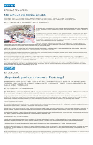 POR MÁS DE 4 HORAS
Otra vez S-22 sitia terminal del ADO
CIENTOS DE PASAJEROS RESULTARON AFECTADOS CON LA MOVILIZACIÓN MAGISTERIAL
LIZETTE MENDOZA ALAVEZ/Fotos: CARLOS HERNÁNDEZ
En su quinto día de movilizaciones como parte de su paro de labores, integrantes de la región de la Mixteca y
la Sierra, bloquearon la terminal de Autobuses de Oriente (ADO), donde impidieron el ascenso y descenso de
pasaje.
La protesta que tuvo una duración de más de 4 horas, también se extendió a las instalaciones de las oficinas
administrativas del ADO localizadas en la ex Hacienda Candiani, en jurisdicción de Santa Cruz Xoxocotlán.
La toma de la terminal de primera clase que inició a las 16:00 horas, retrasó más de 10 corridas provenientes
de Salina Cruz, Puebla y el Distrito Federal. De acuerdo con personal de la empresa de transportes, unos 700
usuarios se vieron afectados con el retraso de sus salidas.
Para tratar de disminuir las afectaciones ocasionadas por los trabajadores de la educación que también
realizaron esta acción como parte de su boicot a las elecciones, personal del ADO, instaló una terminal de ascenso y descenso en la esquina de la calle de Amapolas sobre la
Calzada Niños Héroes, ahí, las corridas de camión comenzaron a salir con 45 minutos de retraso.
Cerca de las 17:30 horas, una brigada móvil --en su mayoría con personas encapuchadas y cubiertas del rostro-- a cargo del representante del Sector Estatales, Efraín Picazo
Pérez quienes reforzaron la toma de las instalaciones, evitando la entrada de usuarios al área de taquillas.
Como lo han demostrado durante los días que llevan de protesta, el grupo de encapuchados prohibió a los fotógrafos realizar su trabajo, además se mostraron grosores con los
transeúntes que trataban de captar una imagen con su teléfono celular.
De acuerdo con el representante del sector de la Mixteca, la protesta de los maestros se realizó como una forma de protesta para presionar y exigir al gobierno federal la
cancelación de la Reforma Educativa, defender la educación pública, reclamar plazas automáticas para los egresados de las normales del país, la liberación de los presos políticos
y un alto al terrorismo de Estado y a la criminalización de la protesta.
Al término de su manifestación, los docentes se trasladaron a su campamento en el zócalo, donde se declararon en alerta máxima ante la llegada de las fuerzas federales al
estado, quienes arribaron ayer en la noche al Aeropuerto Internacional "Benito Juárez", para dar cumplimiento al operativo de seguridad que ordenó el gobierno que encabeza
Enrique Peña Nieto, para garantizar la jornada electoral del 7 de junio.
EN LA COSTA
Ahuyentan de gasolinera a maestros en Puerto Angel
CON PALOS Y PIEDRAS, DECENAS DE PESCADORES OBLIGARON EL REPLIEGUE DE PROFESORES QUE
TOMABAN LA ESTACIÓN DE SERVICIO RUSVI; CUATRO LESIONADOS Y CINCO VEHÍCULOS DAÑADOS, EL
SALDO, SEGÚN PROFESORES
PATRICIA PACHECO/CORRESPONSAL
SAN PEDRO POCHUTLA.- Alrededor de 80 pobladores de Puerto Ángel, en su mayoría pescadores, enfrentaron y obligaron el repliegue de más de 200 profesores de la Sección
22 que tomaban una de las dos gasolineras de esta ciudad, como parte de las acciones de protesta que emprende la gremial en la entidad.
Luego de que la tarde de este viernes, profesores adheridos al Sector 04 Costa acordaron la toma de dos estaciones de servicio ubicadas en el casco poblacional, así como el
bloqueo de dos tiendas Oxxo, Bodega Aurrerá y Elektra, y a pesar de que planeaban cesar su protesta a las 22:00 horas, un grupo de habitantes de Puerto Ángel que portaban
palos y piedras, irrumpieron aproximadamente a las 20:30 horas en la gasolinera conocida como Rusvi (lado sur) y exigieron a los mentores su salida inmediata.
HUYEN PROFESORES ANTE AMAGO
En medio de gritos y momentos de gran tensión entre ambos bandos, decenas de profesores huyeron despavoridos del sitio y se dispersaron en cuestión de segundos, corriendo a
esconderse en predios cercanos o dirigiéndose a toda velocidad rumbo al centro de la ciudad.
Mientras tanto, el grupo de inconformes, que se supo, actuaron movidos por el hartazgo ante las acciones del magisterio, y para evitar quedarse sin gasolina para desempeñar su
actividad en el mar, arremetieron contra varias unidades de motor propiedad de los maestros que se encontraban estacionadas a un costado de las máquinas despachadoras.
Minutos después de la reyerta y luego de la retirada de los porteños, profesores encabezados por el representante sectorial, Héctor Cueto López, regresaron al lugar de los hechos
para verificar el estado de los vehículos y replantear las acciones a seguir para las próximas horas.
REGRESAN MAESTROS, A PESAR DEL RIESGO
Después de verificar la integridad física de diversos compañeros que se habían desperdigado en medio de la trifulca, integrantes de la gremial, molestos y aún nerviosos,
determinaron plantarse nuevamente por un espacio indefinido de tiempo en el lugar y solicitar el apoyo de corporaciones policiacas para evitar nuevos enfrentamientos.
"No podemos permitir que esto se interprete como un desalojo; esto es un repliegue. Esta gente no vino a dialogar, sino a golpear", insistían los mentores.
Al respecto, Cueto López censuró lo que consideró una agresión directa a los maestros y señaló que identificaron a varios de los atacantes, quien dijo, se encontraban "en estado
inconveniente"; así mismo, adelantó que se interpondrán las denuncias correspondientes por las lesiones de la que fueron objeto cuatro profesores y los daños a unas cinco
unidades de motor.
El líder sectorial adelantó que permanecerían en la estación de servicio hasta determinar qué tipo de acciones emprenderían, entre las que se contemplaba una reconcentración en
el campamento instalado a las afueras de una tienda comercial, permanencia en gasolineras o concentración masiva para el día viernes.
 