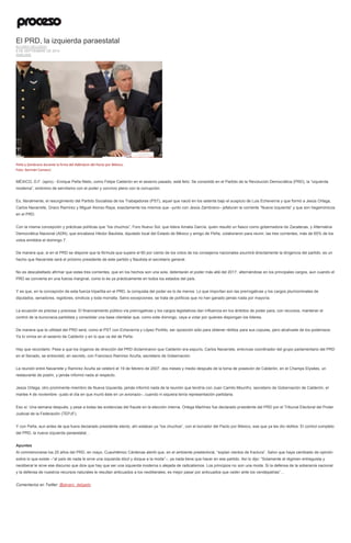 El PRD, la izquierda paraestatal ÁLVARO DELGADO 8 DE SEPTIEMBRE DE 2014 ANÁLISIS 
Peña y Zambrano durante la firma del Adéndum del Pacto por México. Foto: Germán Canseco 
MÉXICO, D.F. (apro).- Enrique Peña Nieto, como Felipe Calderón en el sexenio pasado, está feliz: Se consolidó en el Partido de la Revolución Democrática (PRD), la “izquierda moderna”, sinónimo de servilismo con el poder y convivio pleno con la corrupción. 
Es, literalmente, el resurgimiento del Partido Socialista de los Trabajadores (PST), aquel que nació en los setenta bajo el auspicio de Luis Echeverría y que formó a Jesús Ortega, Carlos Navarrete, Graco Ramírez y Miguel Alonso Raya, exactamente los mismos que –junto con Jesús Zambrano– jefaturan la corriente “Nueva Izquierda” y que son hegemónicos en el PRD. 
Con la misma concepción y prácticas políticas que “los chuchos”, Foro Nuevo Sol, que lidera Amalia García, quien resultó un fiasco como gobernadora de Zacatecas, y Alternativa Democrática Nacional (ADN), que encabeza Héctor Bautista, diputado local del Estado de México y amigo de Peña, colaboraron para reunir, las tres corrientes, más de 65% de los votos emitidos el domingo 7. 
De manera que, si en el PRD se dispone que la fórmula que supere el 60 por ciento de los votos de los consejeros nacionales asumirá directamente la dirigencia del partido, es un hecho que Navarrete será el próximo presidente de este partido y Bautista el secretario general. 
No es descabellado afirmar que estas tres corrientes, que en los hechos son una sola, detentarán el poder más allá del 2017, alternándose en los principales cargos, aun cuando el PRD se convierta en una fuerza marginal, como lo es ya prácticamente en todos los estados del país. 
Y es que, en la concepción de esta fuerza tripartita en el PRD, la conquista del poder es lo de menos: Lo que importan son las prerrogativas y los cargos plurinominales de diputados, senadores, regidores, síndicos y toda morralla. Salvo excepciones, se trata de políticos que no han ganado jamás nada por mayoría. 
La ecuación es precisa y preciosa: El financiamiento público vía prerrogativas y los cargos legislativos dan influencia en los ámbitos de poder para, con recursos, mantener el control de la burocracia partidista y consolidar una base clientelar que, como este domingo, vaya a votar por quienes dispongan los líderes. 
De manera que la utilidad del PRD será, como el PST con Echeverría y López Portillo, ser oposición sólo para obtener réditos para sus cúpulas, pero alcahuete de los poderosos: Ya lo vimos en el sexenio de Calderón y en lo que va del de Peña. 
Hay que recordarlo: Pese a que los órganos de dirección del PRD dictaminaron que Calderón era espurio, Carlos Navarrete, entonces coordinador del grupo parlamentario del PRD en el Senado, se entrevistó, en secreto, con Francisco Ramírez Acuña, secretario de Gobernación. 
La reunión entre Navarrete y Ramírez Acuña se celebró el 19 de febrero de 2007, dos meses y medio después de la toma de posesión de Calderón, en el Champs Elysées, un restaurante de postín, y jamás informó nada al respecto. 
Jesús Ortega, otro prominente miembro de Nueva Izquierda, jamás informó nada de la reunión que tendría con Juan Camilo Mouriño, secretario de Gobernación de Calderón, el martes 4 de noviembre –justo el día en que murió éste en un avionazo–, cuando ni siquiera tenía representación partidaria. 
Eso sí: Una semana después, y pese a todas las evidencias del fraude en la elección interna, Ortega Martínez fue declarado presidente del PRD por el Tribunal Electoral del Poder Judicial de la Federación (TEPJF). 
Y con Peña, aun antes de que fuera declarado presidente electo, ahí estaban ya “los chuchos”, con el borrador del Pacto por México, ese que ya les dio réditos: El control completo del PRD, la nueva izquierda paraestatal… 
Apuntes 
Al conmemorarse los 25 años del PRD, en mayo, Cuauhtémoc Cárdenas alertó que, en el ambiente preelectoral, “soplan vientos de fractura”. Salvo que haya cambiado de opinión sobre lo que existe –“al país de nada le sirve una izquierda dócil y dizque a la moda”–, ya nada tiene que hacer en ese partido. Así lo dijo: “Solamente al régimen entreguista y neoliberal le sirve ese discurso que dice que hay que ser una izquierda moderna o alejada de radicalismos. Los principios no son una moda. Si la defensa de la soberanía nacional y la defensa de nuestros recursos naturales le resultan anticuados a los neoliberales, es mejor pasar por anticuados que ceder ante los vendepatrias”… 
Comentarios en Twitter: @alvaro_delgado 
 