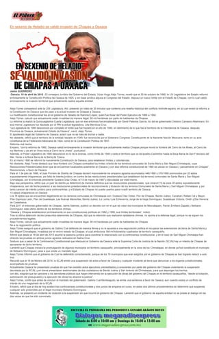 En sexenio de Heladio se validó invasión de Chiapas a Oaxaca
Jaime GUERRERO
Oaxaca. 10 de abril de 2015 .-El consejero Jurídico del Gobierno del Estado, Víctor Hugo Alejo Torres, reveló que el 30 de octubre de 1990, la LIV Legislatura del Estado reformó
erróneamente la Constitución Política de Oaxaca de 1825, y sin base jurídica alguna el Congreso del Estado, dispuso un nuevo límite con el Estado de Chiapas, con lo cual validó
erróneamente la invasión territorial que actualmente realiza aquella entidad.
Alejo Torres compareció ante la LXII Legislatura. Ahí, presentó un video de 30 minutos que contenía una reseña histórica del conflicto limítrofe-agrario, en la cual reveló la reforma a
la Constitución de Oaxaca que dio paso a la actual invasión de Chiapas a Oaxaca.
La modificación constitucional fue en el gobierno de Heladio de Ramírez López, quien fue titular del Poder Ejecutivo de 1986 a 1992.
Alejo Torres, calculó que actualmente están invadidas de manera ilegal, 56 mil hectáreas por parte de habitantes de Chiapas.
La reforma la realizó la Quincuagésima Cuarta Legislatura, que en ese entonces fue encabezada por David Palacios García, tío del ex gobernador Diódoro Carrasco Altamirano. En
esa misma Legislatura fue diputada por el PRI la actual legisladora, Lilia Mendoza Cruz.
“La Legislatura de 1990 desconoció por completo el límite que fue trazado en el año de 1549, en detrimento de lo que fue el territorio de la Intendencia de Oaxaca, después
Provincia de Oaxaca, actualmente Estado de Oaxaca”, narró, Alejo Torres.
El apoderado legal del Gobierno de Oaxaca, aclaró que no se trata de linchar a nadie.
No obstante, refirió que el territorio de la entidad, trazado en 1549, fue reconocido por el Soberano Congreso Constituyente de la Naciente Nación Mexicana, tanto en su acta
constitutiva de la Federación Mexicana de 1824, como en la Constitución Política de 1857.
Reforma mal hecha
Empero, “con la reforma de 1990, Oaxaca validó erróneamente la invasión territorial que actualmente realiza Chiapas porque movió la frontera del Cerro de los Mixes, al Cerro de
los Martínez y de ahí en línea recta al Cerro de la Jineta”, puntualizó.
Además, el Poder Legislativo de 1990 desconoció el río de la Arenas, como límite de 1548 y cede el territorio que va de lpueblo Cachimbo hasta la Boca Barra de San Francisco del
Mar, frente a la Boca Barra de la Barra de Tolana.
En el mismo 1990 se reformó la nuevamente Constitución de Oaxaca, para establecer límites y colindancias.
No obstante, Alejo Torres destacó que “esa frontera con Chiapas contradice los limites oriente de los terrenos comunales de Santa María y San Miguel Chimalapas, cuya
Resoluciones Presidenciales dicen que se encuentran localizados solamente en Oaxaca y con esa reforma constitucional de 1990 se ubican en Oaxaca y parcialmente en Chiapas”.
Resoluciones a favor de Oaxaca
Para el 1 de julio de 1996, el Juez Primero de Distrito de Chiapas declaró improcedente los amparos agrarios acumulados 448/1990 y 515/1990 promovidos por 20 ejidos
supuestamente chiapanecos, por falta de interés jurídico, en contra de las resoluciones presidenciales que establecen los terrenos comunales de Santa María y San Miguel
Chimalapas, por el entonces presidente Gustavo Díaz Ordaz, el 10 de marzo de 1967 y ejecutadas por este mismo.
Bajo esa perspectiva, refirió que un juez de distrito ya determinó de manera definitiva que las resoluciones presidenciales, que crearon 15 de esos 20 ejidos supuestamente
chiapanecos, son de fecha posterior a las resoluciones presidenciales de reconocimiento y titulación de los terrenos Comunales de Santa María y San Miguel Chimalapas, y por
tanto carecen de interés jurídico para controvertirlas, y el Estado de Chiapas no puede usarlos para invadir territorio de Oaxaca.
15 ejidos chiapanecos en Oaxaca
Los 15 ejidos que se encuentran ilegalmente en los terrenos comunales de Chimalapas son: Gustavo Díaz Ordaz, Flor de Chiapas, Benito Juárez, Canahan, Rafael Cal y Mayor,
Pilar Espinoza León, Plan de Guadalupe, Las Nuevas Maravillas, Benito Juárez, La Lucha, Luis Echeverría, Jorge de la Vega Domínguez, Guadalupe Victoria, Oreth y Elsi Herrería
de Castellanos.
Para 2011 el entonces gobernador de Chiapas, Jaime Sabines, publicó un decreto con en el que se crean los municipios de Mezcalapam, Parral, Emiliano Zapata y Belisario
Domínguez, este último dentro de los territorios chimas.
“Oaxaca y Chiapas establecieron erróneamente en sus constituciones políticas en 1982 y 1990, sus límites territoriales”, indicó.
Tras la última detención de tres presuntos talamontes de Chiapas, dijo que la retención que realizaron ejidatarios chimas, no aporta a la defensa legal, porque no se siguen los
procedimientos legales.
Alejo Torres, calculó que actualmente están invadidas de manera ilegal, 56 mil hectáreas por parte de habitantes de Chiapas.
No a la negociación política
Alejo Torres aseguró que el gobierno de Gabino Cué defiende de manera férrea y no le apuesta a una negociación política el recuperar las extensiones de tierra de Santa María y
San Miguel Chimalapas, invadidos por el vecino estado de Chiapas, el cual ambiciona 198 mil kilómetros cuadrados de territorio oaxaqueño.
Afirmó que desde el 16 de abril de 2013 asumió la asesoría jurídica para coordinar lo relacionado con la controversia constitucional, y en el caso de San Miguel Chimalapa han
ofrecido las pruebas en ambos juicios agrarios radicados en Salina Cruz.
Sostuvo que a pesar de la Controversia Constitucional que interpuso el Gobierno de Oaxaca ante la Suprema Corte de Justicia de la Nación (SCJN) hay un interés de Chiapas de
apropiarse de dicho territorio.
Lamentó que Chiapas iniciara la promulgación de algunos municipios en territorio oaxaqueño, principalmente en la zona de los Chimalapas, en donde ya fue constituido el municipio
de Belisario Domínguez, pese a que existe un mandato legal.
Alejo Torres informó que el gobierno de Cué ha defendido correctamente, porque de los 19 municipios que eran exigidos por el gobierno de Chiapas se han logrado reducir a solo
tres.
Recordó que el 14 de febrero del 2014, la SCJN emitió una suspensión de actos a favor de Oaxaca y cualquier incidente se tiene que denunciar a los órganos jurisdiccionales,
acompañado de pruebas.
Actualmente Oaxaca ha presentado pruebas de que han existido actos ejecutivos premeditados y conscientes por parte del gobierno del Chiapas violentando la suspensión
decretada por la SCJN, y en breve presentaran testimoniales de dos ciudadanos de Benito Juárez y San Antonio de Chimalapas, para que depongan los hechos.
con ello, exigirán que se sancione a los servidores públicos que hayan intervenido en la ejecución de obras del gobierno de Chiapas en el territorio oaxaqueños, “desde la licitación,
autorización del presupuesto y la ejecución de obras los alcance la justicia”.
Alejo Torres, confió que antes de concluir el mandato del gobernador, Gabino Cué Monteagudo, se emita una sentencia a favor de Oaxaca, aun cuando exista un conflicto de
interés de una magistrado de la SCJN.
Empero, refirió que al día de hoy existen tres controversias constitucionales y dos juicios de amparos en curso, en estos dos últimos procedimientos se determinó que suspenda
cualquier acto pretendido por el ilegal municipio Belisario Domínguez.
Además, se presentó un incidente de violación a la suspensión en que incurrió el gobierno de Chiapas. Lamentó que el gobierno de aquella entidad no se preste al dialogo en las
dos veces en que ha sido convocado.
 