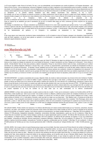 La 22 nunca engañó a nadie. Nunca lo ha hecho. Por eso, y por sus antecedentes, era de esperarse que cuando el gobierno o el Congreso discreparan —así
fuera en forma mínima— de sus pretensiones, entonces el magisterio rompería con ellos y regresaría a sus acostumbrados actos de presión y chantaje. La razón
era simple: si la 22 aceptara una armonización como la obligada por la Constitución federal, entonces estaría aceptando todas las nuevas disposiciones que hoy
rechaza, estaría legitimando lo que disponen las tres leyes federales (la Ley General de Educación, la del INEE y la del Servicio Docente) de las que hoy exigen
su abrogación; y, en general, estarían aceptando que ellos estaban equivocados. Eso, sabíamos, no iba a ocurrir.
Sin embargo, aún con eso, el Congreso no entendió su posición y su deber constitucional. Pues en lugar de asumir su papel como Poder Legislativo, los torpes
diputados locales amagaron con retirarse de la mesa redactora de la Ley Educativa, como si fuera la Sección 22 la fuente de las iniciativas, o incluso como si el
magisterio —y no el Congreso— fuera el encargado de elaborar la propuesta de ley.
De hecho, la realización de foros parecía una buena forma de que el Congreso se engañara solo mientras dejaba correr el tiempo para la aprobación de la norma.
Pues en ninguna ley se establece que para la aprobación de una ley, la iniciativa debe pasar por foros, construirse de forma conjunta con los sectores
relacionados, o socializarse con la ciudadanía.
Sin embargo, no entendieron eso. Tampoco entendieron que finalmente la Sección 22 no vota ni tiene capacidad para aprobar normas. Y con su falsa actitud de
víctimas e ingenuos (más bien, de engañabobos) lo que están haciendo es confirmar su incapacidad para darse su lugar, para hacerse respetar y para mantener
su dignidad y su superioridad, frente a un poder fáctico (la 22) que aunque es poderoso, no tiene —ni tendrá jamás, a pesar del miedo, los titubeos y la indignidad
de los representantes del gobierno y el Congreso— la posibilidad de equipararse a los Poderes del Estado.
LA RUPTURA
Si las cosas siguen como hasta ahora, tendremos meses complicadísimos. La 22 no dudará en cercar el Congreso, perseguir a los diputados y hasta quemar la
sede del Poder Legislativo, con tal de hacer patente su oposición a la armonización. La capacidad de contención del gobierno estatal está rebasada. ¿La
federación seguirá olvidando a Oaxaca?
con Mayúscula 25/06
Escrito Por Juan Diego
*.- Se rebelan diputados ante el poder de la 22; a ver quién gana
*.- A fuerciori, militancia tricolor se pone al corriente en cuotas…
¡TÓMALA BARBÓN!- Pos que toparon con piedra los hojaldras capos del Cártel 22. Diputados de Jalpan les advirtieron ayer que podrían retirarse de la mesa
donde se han iniciado los trabajos de redacción de la Ley Estatal de Educación, si siguen boicoteando sus foros “Diálogo por la Educación”. Como intitulo el
párrafo: ¡Tómala Barbón! Iban por lana esos jumentos y salieron trasquilados. Porque en esa dinámica entraron todos los dipus, encabronados por la actitud
asumida por los mafiosos flojesores. Mandaron a Chucho Falp a dar a conocer su posicionamiento, aprovechando que además de simpatizante de ellos es
presidente de la Comisión de Educación… El diputado “Camay” estableció que los foros “fueron concebidos con la idea de darle cabida a todas las voces de la
sociedad, con el fin de recoger el sentir, las propuestas e inquietudes de los diversos sectores de la población, incluidos los trabajadores de la educación”. El
activista, convertido hoy en diputado, reprochó que los guangos del Cártel hayan maniobrado para cancelar estos foros que estaban programados el lunes en la
Cañada, hoy en la Sierra y el viernes en el Istmo. Les recordó a los maestros que las leyes las hacen los diputados y éstos están en lo suyo al convocar a foros
para esta cuestión…
“NO NOS ESPANTAN”.- La víspera, el presidente de la Jucopo, Alejandro Avilés, les mandó un dardo envenenado, tras el boicot al foro de la Cañada en Teotitlán
del Camino: La LXII Legislatura no va a estar de rodillas ni sujeta a caprichos de lo que diga un solo sector”, y subrayó que los foros continuarán en toda la
entidad, al tiempo que ofreció que en los mismos se dará cabida a maestros de la Sección 22 y de la Sección 59, a profesionistas, campesinos y hasta al clero.
Este es el quid del asunto: los de la tuenti-tu no quieren que nadie más que ellos decidan la ley, que no es otra cosa más que el PTEO… El Cártel dice que en la
educación sólo manda la 22, que los diputables son unos traidores por querer jugarles las contras y todavía darles foro a sus enemigos de la 59. La verdad no sé
en qué va a quedar esta cosa, pero aquí es donde surge otra vez lo que o dije antes de que se iniciara todo el desmadre ¿Había razón de los foros del Cártel y de
los propios diputados si al final de cuentas no se hará nada que no esté contemplado en la reforma constitucional?
¡MANOS ARRIBA!- La frase, dicen quienes saben, se aplica cuando se trata de un asalto. Y dicen que la comenzaron a aplicar en el horrible edificio del RIP, en
Santa Rosa, a todos aquellos que, “ante lo que se viene”, han acudido a renovar su afiliación y militancia porque quieren ser consejeros tricolores (van a ser 500,
más los suplentes) para estar puestos para ser votados y no botados. La cuota es de 2 mil 400 por cráneo, y los que quieren reafiliarse son el resto, y todos
deben ponerse al corriente, si no, ni mais paloma. Súmenle y verán que esto va a dejar una muy buena lana… Otra: Metieron sólo a 15 jóvenes de la lista de la
Red de Jóvenes. Y aquí el pequeño inconveniente: la mayoría no tiene lana para pagar, pues ni chamba tienen. Dos novedades: Toño Pachangas, eterno secre
del Gruñón, y Joaco Jr., hijito del Joaco mayor, eterno valet del presidente, ambos van como propietarios. Al pachanguero le cuestionan que de joven tiene lo que
JD de ario y quiere el sector jumenil. El lunes estuvieron en el RIP todos los delegados federales haciendo fila para tomarse la foto, pusieron a sufrir a la Chofi
Loren, de Sedatu, haciéndola esperar tres orejas.
DE CUÁLES FUMAS.- Profeco dividió a los mexicanos (112 millones 336,538 seres) en 6 clases sociales determinadas por sus “funciones, costumbres, situación
económica y de poder”, para estudiar el perfil del consumidor actual. Dentro del diseño de las clases sociales se tomó en cuenta la actividad de las personas
dentro de la sociedad, su ocupación, ingresos, nivel cultural y pautas de comportamiento. Las clases sociales definidas son: 1-Baja Baja, 35% de la población, 39
millones 317,788 personas, trabajadores temporales, inmigrantes, comerciantes informales, desempleados y gente que vive de la asistencia. 2-Baja Alta, la
“fuerza física de la sociedad” que realiza “arduos trabajos a cambio de un ingreso ligeramente superior al mínimo”. 28 millones 084,134 personas, esto es, 25%
de la población. La integran obreros y campesinos. 3-Media Baja: 20% de la población, 22 millones 467,307 personas, de ingresos “no son muy sustanciosos
pero estables”, compuesta por oficinistas, técnicos supervisores y artesanos calificados. 4-Media Alta: 14% de la población (15 millones 727, 115) con buenos
salarios e ingresos económicos estables, compuesta por "hombres de negocios y profesionales que han triunfado”. 5-Alta Baja: 5% de la población, 5 millones
616,826 personas de "familias que son ricas, de pocas generaciones atrás”. 6-Alta-Alta: compuesta por “antiguas familias ricas” 1 millón 123,365 personas, esto
es, 1%.
LAS DEL ADIÓS.- No le vayan a decir al Loquito Naranja porque capaz que le da el telele. Que dicen vecinos de la Primera Sección de Juchitán de Zaragoza que
deben “armarse” para hacer frente a la creciente ola de delincuencia e inseguridad pública. Los tecos, que son amigos y vecinos de Jesús Pineda Monroy,
asesinado en ese sector al resistirse a un asalto, dicen estar cansados de vivir con miedo y en estado de alerta. La Policía ha valido sorbete, pero díganle al
Orate y les dirá que los orates son ellos… Reportan a la columna más cachetona del orbe que el pelón David Soto Ruiz, un chango que estaba en la nómina de
aviadores del Yepo, ahora preside las mesas del instituto en las audiencia públicas, por la sencilla razón de que ni Nemesio Ibáñez Aguirre, Hugo Espinosa,
Alberto Sigüenza el técnico tirándole a rudo, ni el istmeño taras Rafael Constantino Santos, el que maneja los yepitos del interior, así como los demás
coordinadores, no van a pueblos marginados y dados a la trompada. Ellos nomás aquí, disfrutando de la anarquía educativa para darse vida de jeques y cobrar
como gentes grandes. Por cierto, no hay fecha para nombrarle valet oficial a Uñas Etilez… ABUR.
 