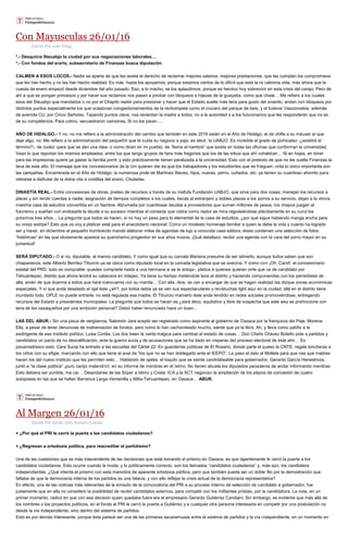 Con Mayusculas 26/01/16
Escrito Por Juan Diego
*.- Desquicia Steuabjo la ciudad por sus negociaciones laborales…
*.- Con fondos del erario, subsecretario de Finanzas busca diputación
CALMEN A ESOS LOCOS.- Nadie se aparta de que les asiste el derecho de reclamar mejores salarios, mejores prestaciones, que les cumplan los compromisos
que les han hecho y no les han hecho realidad. Es más, hasta los apoyamos, porque estamos ciertos de lo difícil que está la re cabrona vida, más ahora que la
cuesta de enero empezó desde diciembre del año pasado. Eso, a lo macho, se los aplaudimos, porque es heroico hoy sobrevivir en esta crisis del carajo. Pero de
ahí a que se pongan princesos y por hacer sus reclamos nos pasen a jorobar con bloqueos e hijezas de la guayaba, como que chale… Me refiero a los cuates
esos del Steuabjo que mandados o no por el Chapito reptor para presionar y hacer que el Estado suelte más lana para gusto del enanito, andan con bloqueos por
distintos puntos especialmente los que ocasionan congestionamientos de la rechompeta como el crucero del parque de beis, y el bulevar Vasconcelos, además
de avenida CU, por Cinco Señores. Tapando puntos clave, nos revientan la madre a todos, no a la autoridad o a los funcionarios que les responderán que no es
de su competencia. Para colmo, secuestraron camiones. Si no los paran….
AÑO DE HIDALGO.- Y no, no me refiero a la administración del cambio que también en este 2016 están en el Año de Hidalgo, el de chifle a su máuser el que
deje algo, no. Me refiero a la administración del pequeñín que le cuida su negocio a papi, es decir, la UABJO. Es increíble el grado de pichicatez -¿existirá el
término?-, de codez -para que se den una idea- o como dicen en mi pueblo, de “llama el hambre” que existe en todas las oficinas que conforman la universidad.
Vean lo que reportan los mismos empleados, entre los que tengo grupos de fans más fregones que los de las tribus que ahí cohabitan… Ni en hojas, en tóner
para las impresoras quiere ya gastar la familia porril, y esto prácticamente tienen paralizada a la universidad. Esto con el pretexto de que no les suelta Finanzas la
lana de este año. El mensaje que los concesionarios de la Uni quieren dar es que los trabajadores y los estudiantes que se frieguen, orita lo único importante son
las campañas. Encarrerada en el Año de Hidalgo, la numerosa prole de Martínez Alavez, hijos, nueras, yerno, cuñados, etc. ya tienen su cuantioso ahorrito para
retirarse a disfrutar de la dolce vita a costillas del erario. Chuladas.
DINASTÍA REAL.- Entre concesiones de obras, jineteo de recursos a través de su mafufa Fundación UABJO, que sirve para dos cosas; manejan los recursos a
placer y sin rendir cuentas a nadie; asignación de tiempos completos a los cuates, becas al extranjero y dobles plazas a los porros a su servicio, dejan a la otrora
máxima casa de estudios convertida en un fiambre. Abrumada por cuantiosas deudas a proveedores que suman millones de pesos, los chapos juegan al
futurismo y sueñan con endosarle la deuda a su sucesor mientras el conserje que cobra como reptor se mira regodeándose plácidamente en su curul los
próximos tres años… La pregunta que todos se hacen, si no hay un peso para lo elemental de la casa de estudios, ¿por qué sigue habiendo manga ancha para
su voraz estirpe? Esto que os voy a platicar está para el anecdotario nacional: Como un modesto homenaje familiar a quien le debe la vida y cuanto ha logrado
ser y hacer, en diciembre el pequeño hombrecito mandó elaborar miles de agendas de lujo a conocida casa editora, éstas contienen una selección de fotos
“históricas” en las que obviamente aparece su queridísimo progenitor en sus años mozos. ¡Qué detallazo, recibir una agenda con la cara del porro mayor en su
jumentud!
SERÁ DIPUTADO.- O si no, diputable, al menos candidato. Y como igual que su carnala Mariana presume de ser istmeño, aunque todos saben que son
chiapanecos, este Alberto Benítez Tiburcio ya se ubica como diputado local en la camada legislativa que se avecina. Y como con ¡Oh, Carol!, el concesionario
estatal del PRD, todo es comprable -puedes comprarle hasta a una hermana si se te antoja-, platica a quienes quieran oírle que va de candidato por
Tehuantepec, distrito que ahora tendrá su cabecera en Ixtepec. Ya tiene su tiempo metiéndole lana al distrito y haciendo componendas con los perredistas de
allá, amén de que duerme a todos que hará mancuerna con su manita… Con ella, dice, se van a encargar de que se hagan realidad las dizque zonas económicas
especiales. Y sí que anda desatado el ojal éste ¿eh?, por todos lados ya se ven sus espectaculares y revistuchas light aquí en la ciudad, allá en el distrito tiene
inundado todo. OPLE no puede entrarle, no está regulada esa madre. El Tiburcio mamerto éste anda tendido en redes sociales promoviéndose, entregando
recursos del Estado a presidentes municipales. La pregunta que todos se hacen es ¿será ético, equitativo y libre de sospecha que este wey se promocione con
lana de los oaxaqueños por una ambición personal? Debió haber renunciado hace un buen…
LAS DEL ABUR.- Sin una pisca de vergüenza, Salomón Jara aceptó ser registrado como aspirante al gobierno de Oaxaca por la franquicia del Peje, Morena.
Ello, a pesar de tener denuncias de malversación de fondos, pero como lo han cachondeado mucho, siente que ya la libró. Ah, y lleva como patiño a la
exdirigente de ese instituto político, Luisa Cortés. Los dos traen la varita mágica para cambiar el estado de cosas… Don Chelís Chávez Botello pide a partidos y
candidatos un pacto de no descalificación, ante la guerra sucia y de acusaciones que se ha dado en vísperas del proceso electoral de este año… Es
pocamadresco esto: Cara Sucia ha entrado a las escuelas del Cártel 22: En guarderías públicas de El Rosario, donde parte el queso la CNTE, regala loncheras a
los niños con su efigie, marcando con ello que tiene el aval de “los que no se han doblegado ante el IEEPO”. Le paso el dato al Mollete para que vea qué madres
hacen los del nuevo instituto que les permiten esto… Hablando de ojales, el loquito que se siente candidateable para gobernador, Gerardo García Henestroza,
juntó a “la clase política” ¡puro canijo malandrín!, en su informe de mentiras en el Istmo. No tienen abuela los diputados panaderos de andar informando mentiras.
Esto debiera ser punible, me cai… Despídanse de las Súper a Istmo y Costa: ICA y la SCT negocian la ampliación de los plazos de concesión de cuatro
autopistas en las que se hallan Barranca Larga-Ventanilla y Mitla-Tehuantepec, en Oaxaca… ABUR.
Al Margen 26/01/16
Escrito Por Adrián Ortiz Romero Cuevas
+ ¿Por qué el PRI le cerró la puerta a los candidatos ciudadanos?
+ ¿Regresan a ortodoxia política, para reacreditar el partidismo?
Una de las cuestiones que es más trascendente de las decisiones que está tomando el priismo en Oaxaca, es que tajantemente le cerró la puerta a los
candidatos ciudadanos. Esto ocurre cuando la moda, y lo políticamente correcto, son los llamados “candidatos ciudadanos” y, más aún, los candidatos
independientes. ¿Qué intenta el priismo con esta maniobra de aparente ortodoxia política, pero que también puede ser un doble filo por la demostración que
faltaba de que la democracia interna de los partidos es una falacia, y con ello reflejar la crisis actual de la democracia representativa?
En efecto, una de las noticias más relevantes de la emisión de la convocatoria del PRI a su proceso interno de selección de candidato a gobernador, fue
justamente que en ella no consideró la posibilidad de recibir candidatos externos, para competir con los militantes priistas, por la candidatura. La nota, en un
primer momento, radicó en que con esa decisión quien quedaba fuera era el empresario Gerardo Gutiérrez Candiani. Sin embargo, es evidente que más allá de
los nombres o los proyectos políticos, en el fondo el PRI le cerró la puerta a Gutiérrez y a cualquier otra persona interesada en competir por una postulación no
desde la vía independiente, sino dentro del sistema de partidos.
Esto es por demás interesante, porque ésta parece ser una de las primeras escaramuzas entre el sistema de partidos y la vía independiente, en un momento en
 