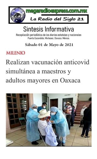 Realizan vacunación anticovid
simultánea a maestros y
adultos mayores en Oaxaca
 