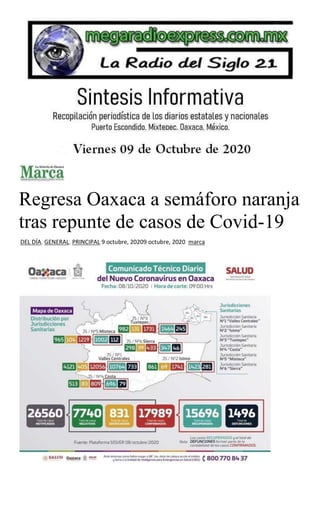 Regresa Oaxaca a semáforo naranja
tras repunte de casos de Covid-19
DEL DÍA, GENERAL, PRINCIPAL 9 octubre, 20209 octubre, 2020 marca
 