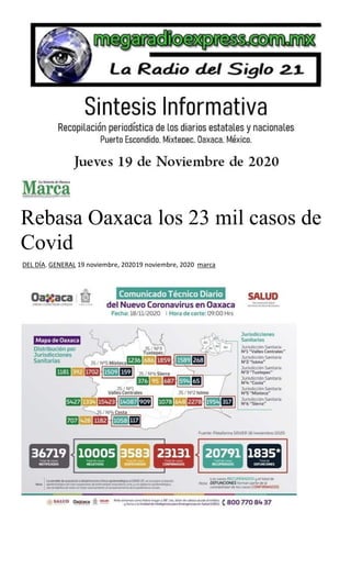 Rebasa Oaxaca los 23 mil casos de
Covid
DEL DÍA, GENERAL 19 noviembre, 202019 noviembre, 2020 marca
 