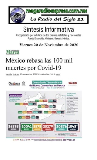 México rebasa las 100 mil
muertes por Covid-19
DEL DÍA, GENERAL 20 noviembre, 202020 noviembre, 2020 marca
 