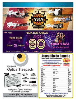 CORREIO DO SUL
Sexta-feira, 6 de Janeiro de 20176
 