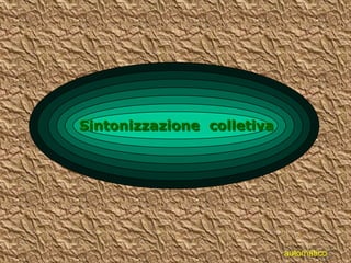 Sintonizzazione  colletiva  automático 