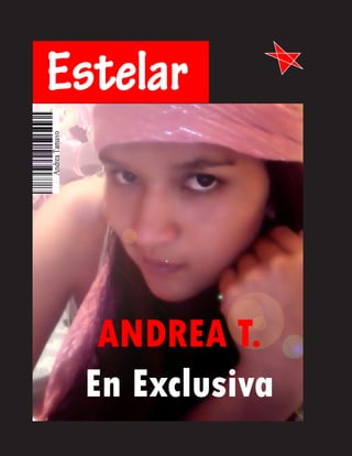 Estelar
Andrea T.
En Exclusiva
 