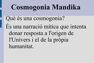 Cosmogonia Mandika ,[object Object]