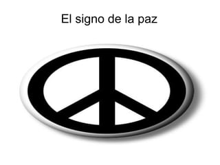 El signo de la paz 