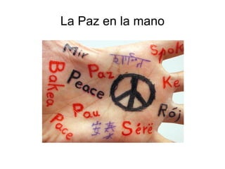 La Paz en la mano 