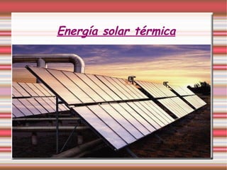 Energía solar térmica 