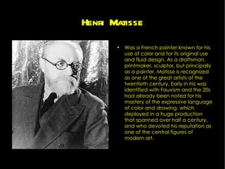 Henri Matisse ,[object Object]