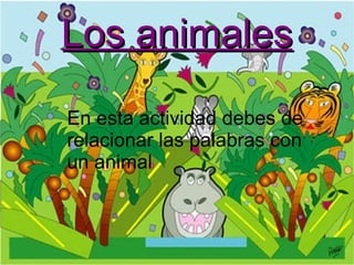 Los animales ,[object Object]
