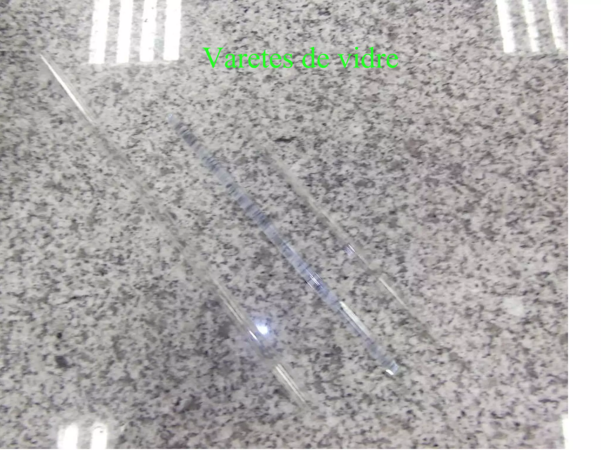 Varetes de vidre 