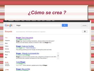 ¿Cómo se crea ?
 