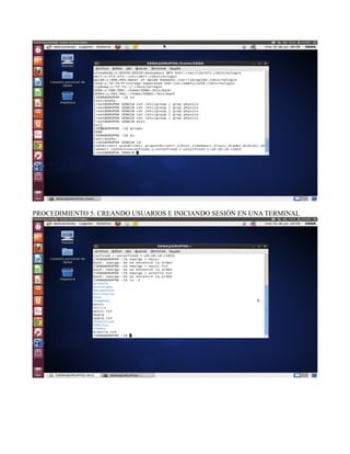 PROCEDIMIENTO 5: CREANDO USUARIOS E INICIANDO SESIÓN EN UNA TERMINAL