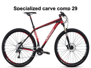 Specialized carve comp 29
 