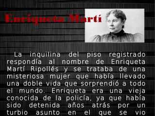 Enriqueta Martí, la vampiresa de Barcelona. | PPT