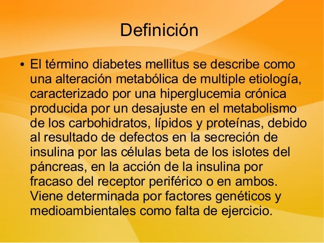 Diabetes mellitus Diabetes mellitus