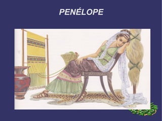 PENÉLOPE
 