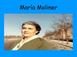 María Moliner
 
