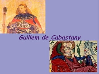 Guillem de Cabastany 