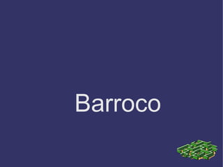 Barroco 
