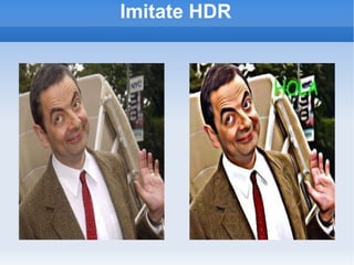Imitate HDR 
