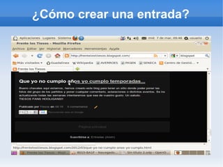 ¿Cómo crear una entrada?
 