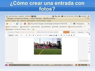 ¿Cómo crear una entrada con
          fotos?
 