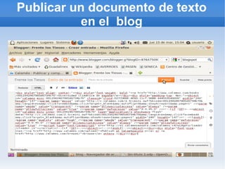 Publicar un documento de texto
          en el blog
 