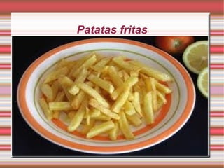 Patatas fritas