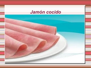 Jamón cocido
