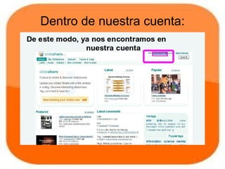 Dentro de nuestra cuenta:
 