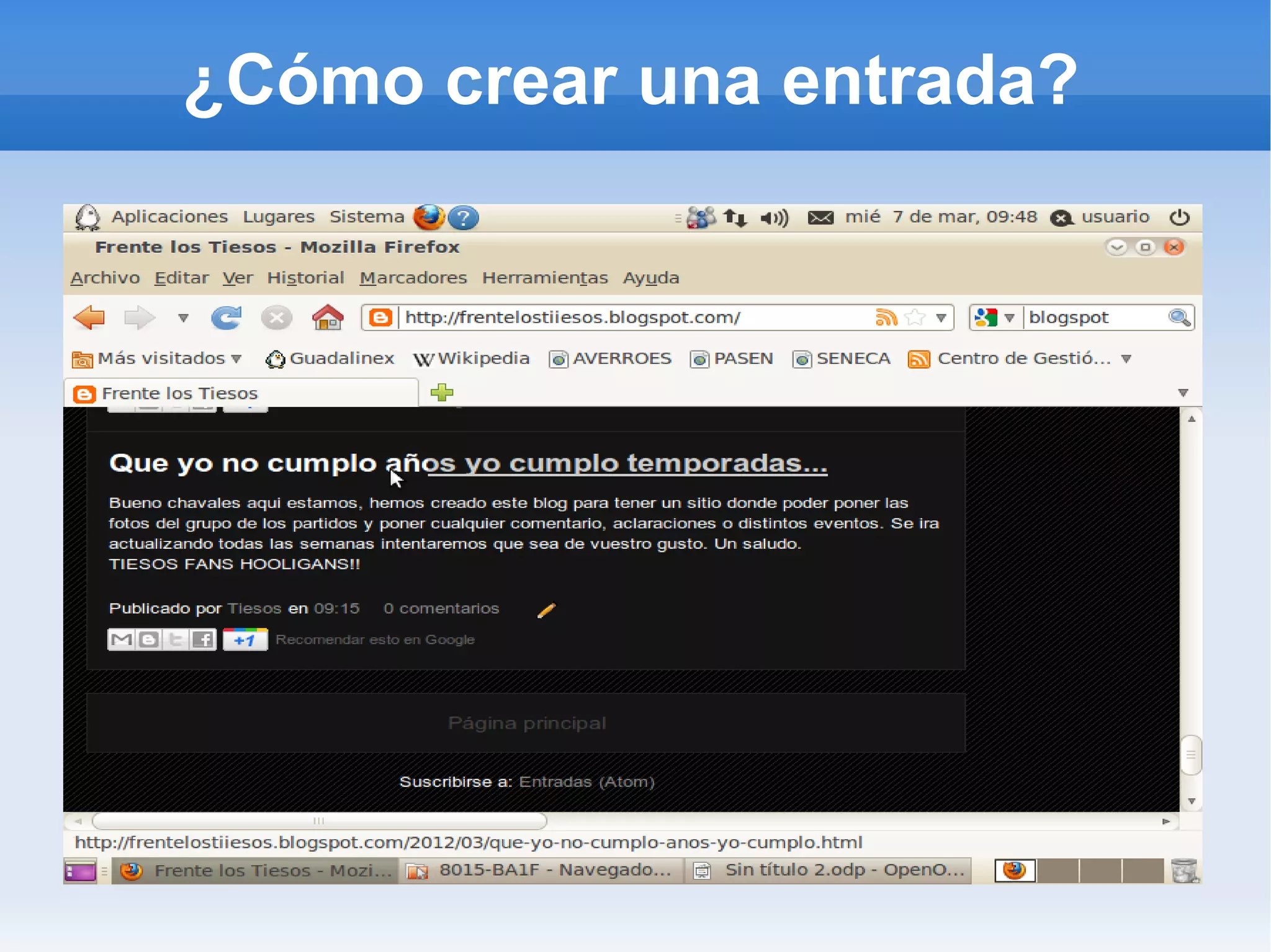 ¿Cómo crear una entrada?
 