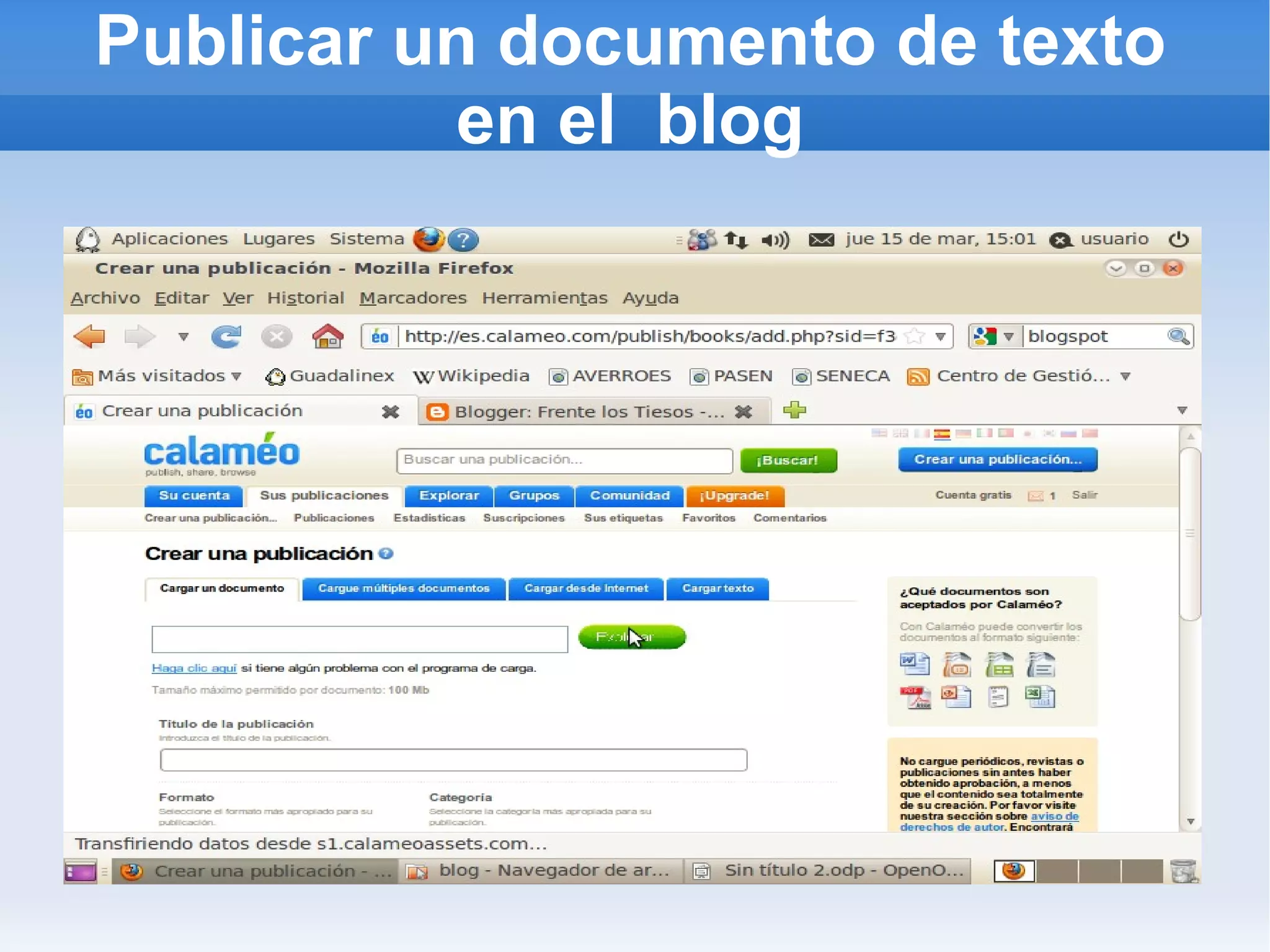 Publicar un documento de texto
          en el blog
 