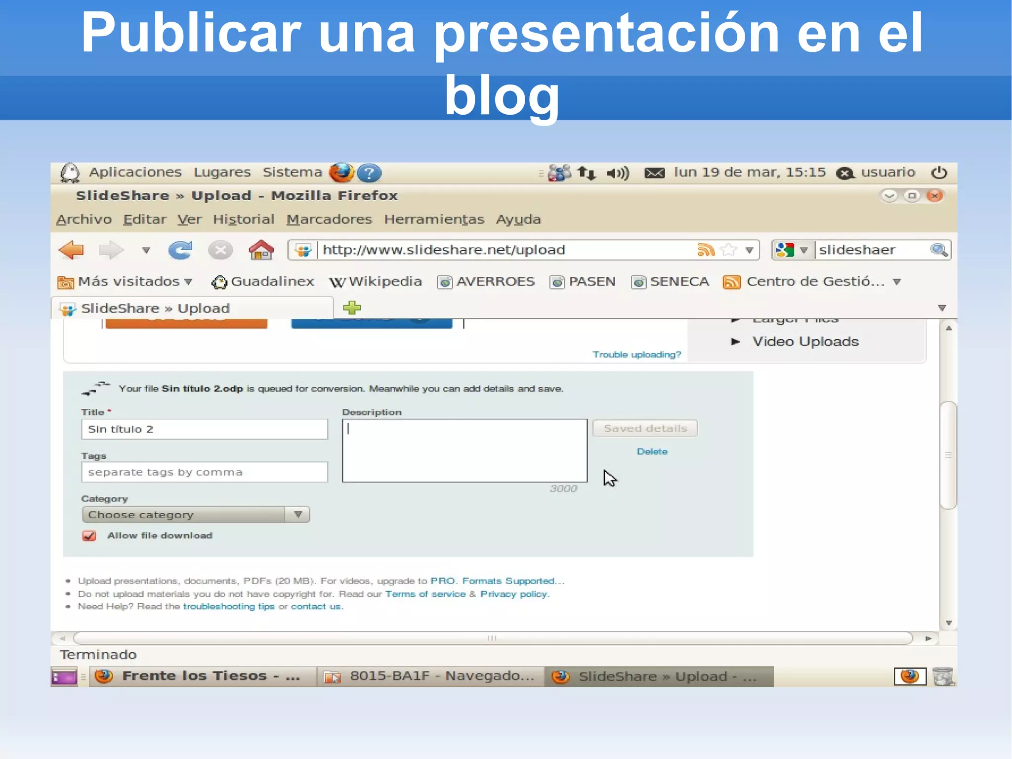 Publicar una presentación en el
             blog
 