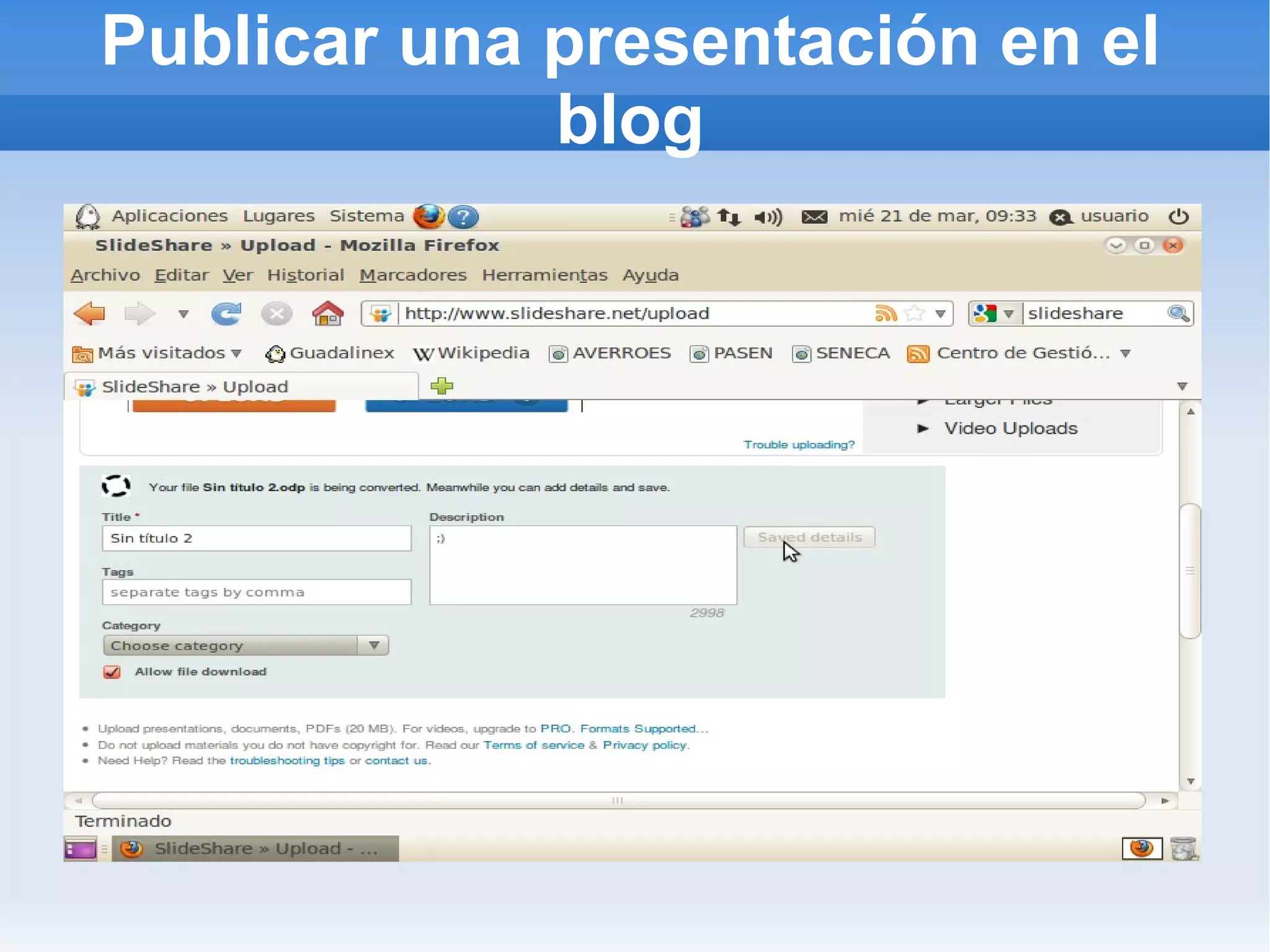 Publicar una presentación en el
             blog
 