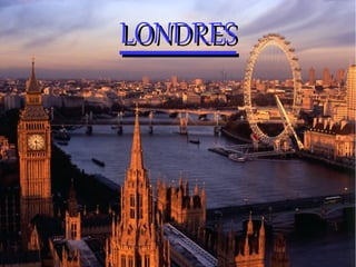 LONDRES

 