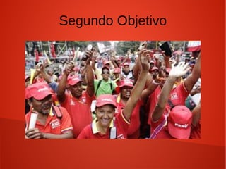 Segundo Objetivo
 