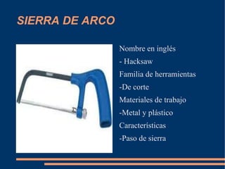 SIERRA DE ARCO Nombre en inglés