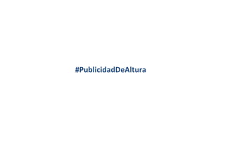 #PublicidadDeAltura
 