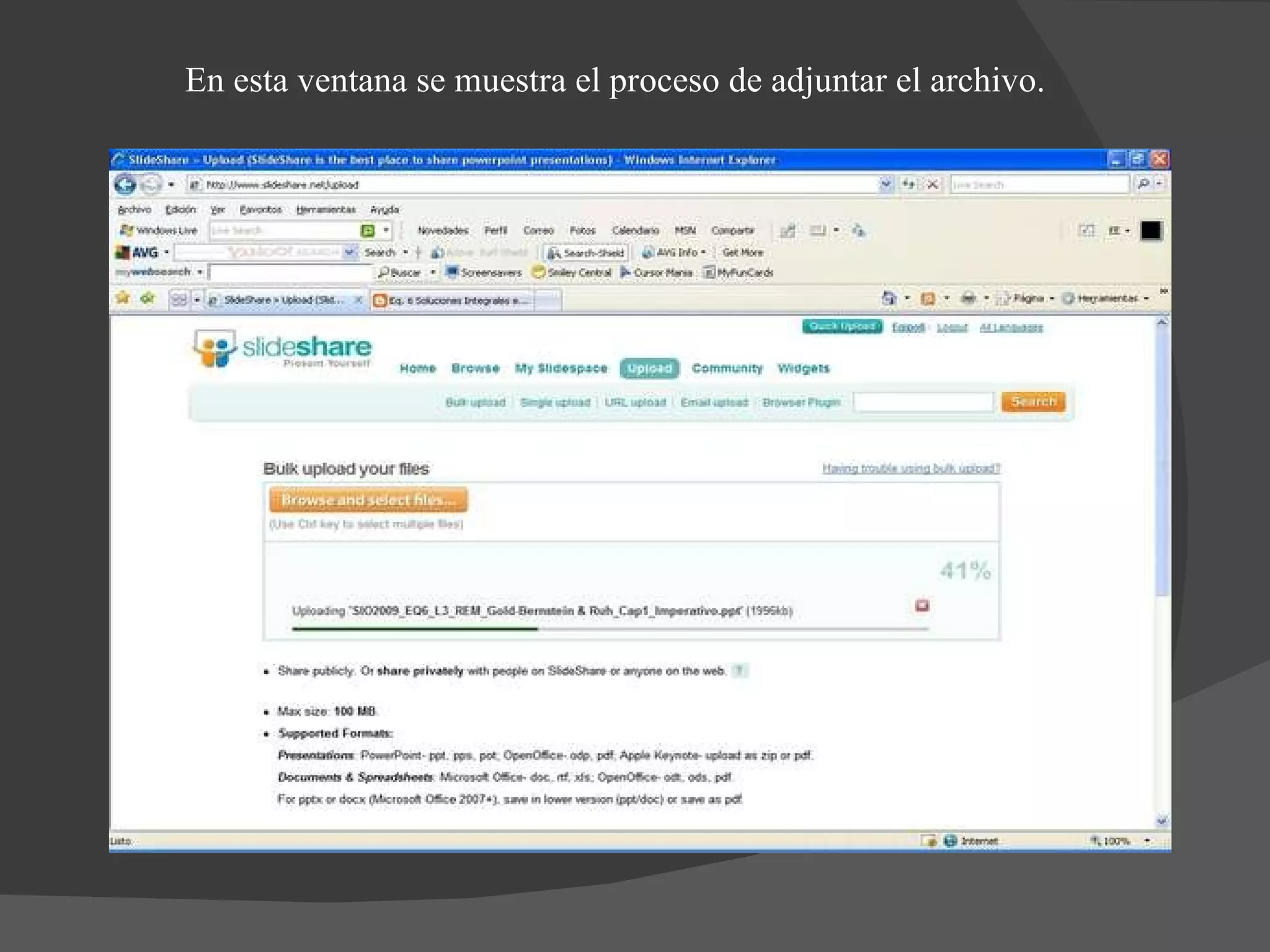 En esta ventana se muestra el proceso de adjuntar el archivo. 