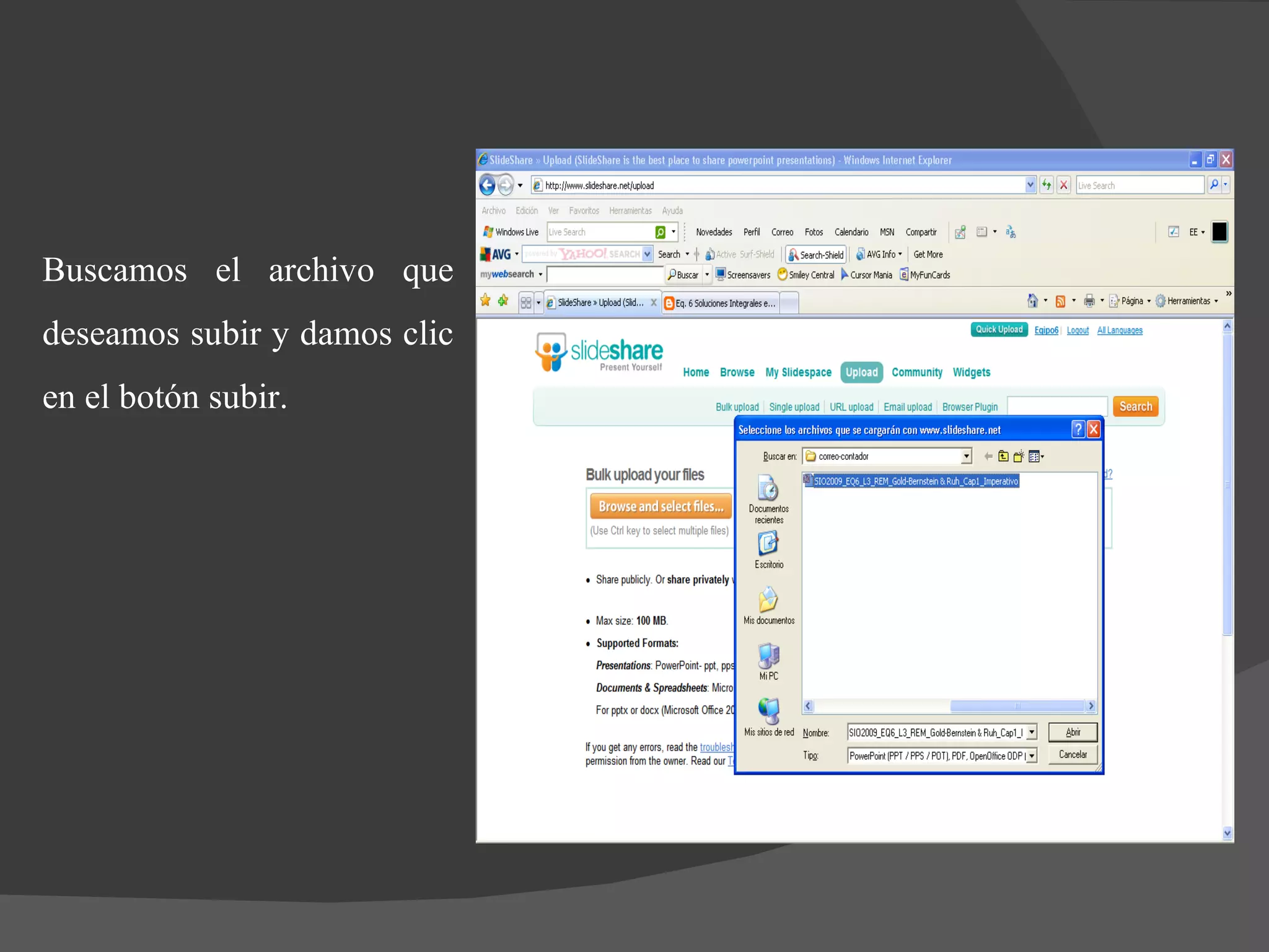 Buscamos el archivo que deseamos subir y damos clic en el botón subir. 