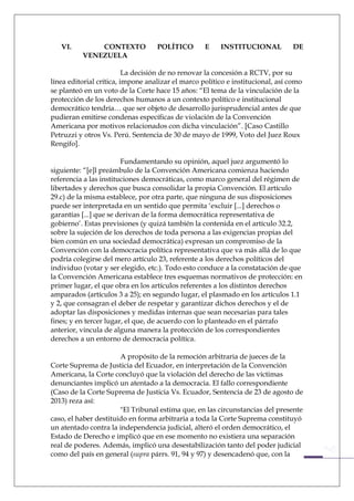 VI. CONTEXTO POLÍTICO E INSTITUCIONAL DE
VENEZUELA
La decisión de no renovar la concesión a RCTV, por su
línea editorial c...