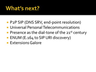 Same ol’ Dial-peers	SIP-VG(config)# voice service voipSIP-VG(config-voi-serv)# allow-connections sip to sipSIP-VG(config-voi-serv)# allow-connections sip to h323SIP-VG(config)# dial-peer voice 2111 voipSIP-VG(config-dial-peer)# session target ipv4:10.0.0.1SIP-VG(config-dial-peer)# session protocol sipv2SIP-VG(config-dial-peer)# session transport tcpSIP-VG(config-dial-peer)# destination-pattern 615[2-9]……SIP-VG(config-dial-peer)# dtmf-relay sip-notify rtp-nte