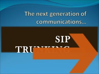 SIP TRUNKING 