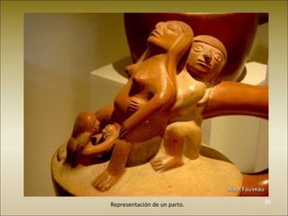 Representación de un parto. 58 
 